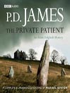The Private Patient (MP3): Inspector Adam Dalgliesh Series, Book 14